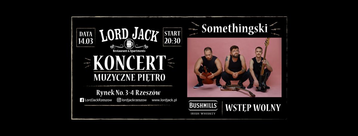 KONCERT ZESPO\u0141U SOMETHINGSKI\/14.03\ud83c\udfb5