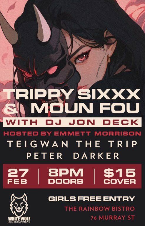 TRIPPY SIXXX & MOUN FOU W\/ DJ JON DECK 