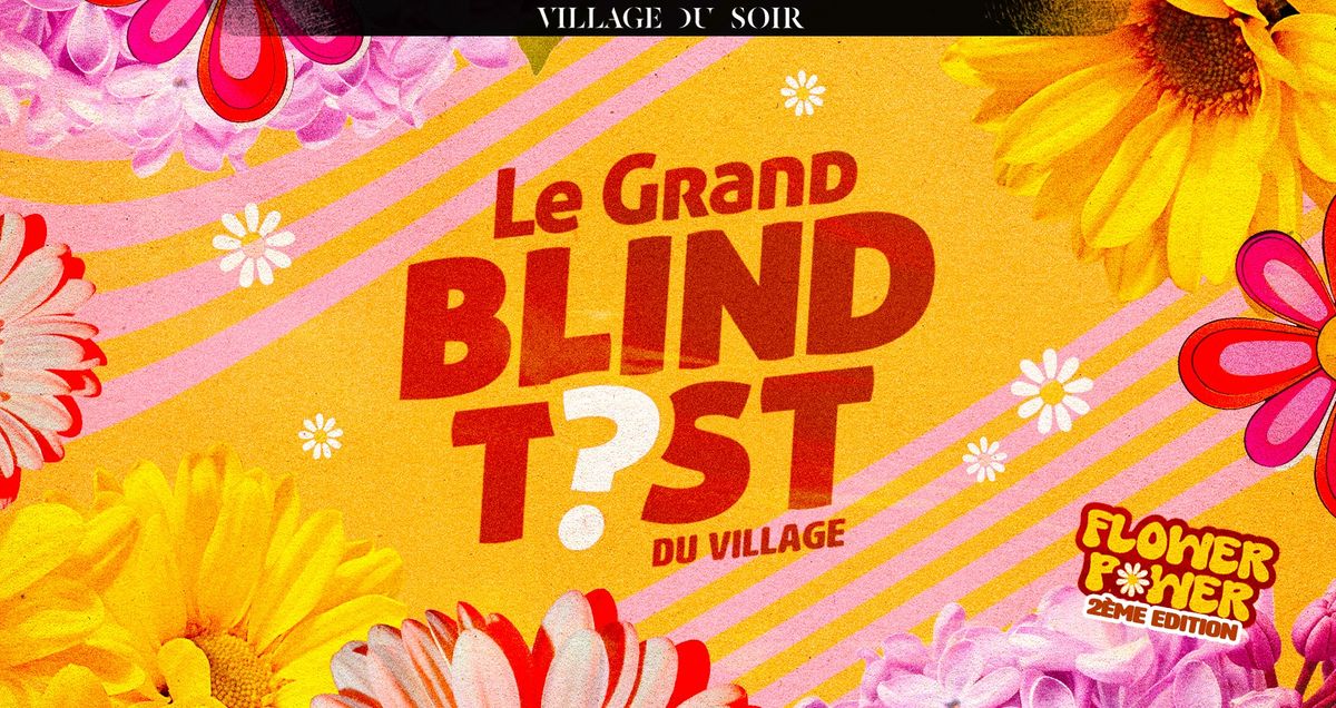 Le Grand Blind Test du Village