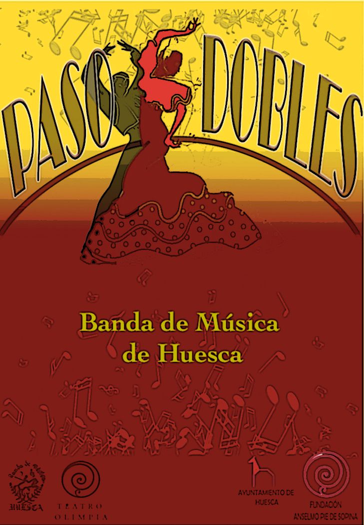 BANDA DE M\u00daSICA DE HUESCA: PASODOBLES