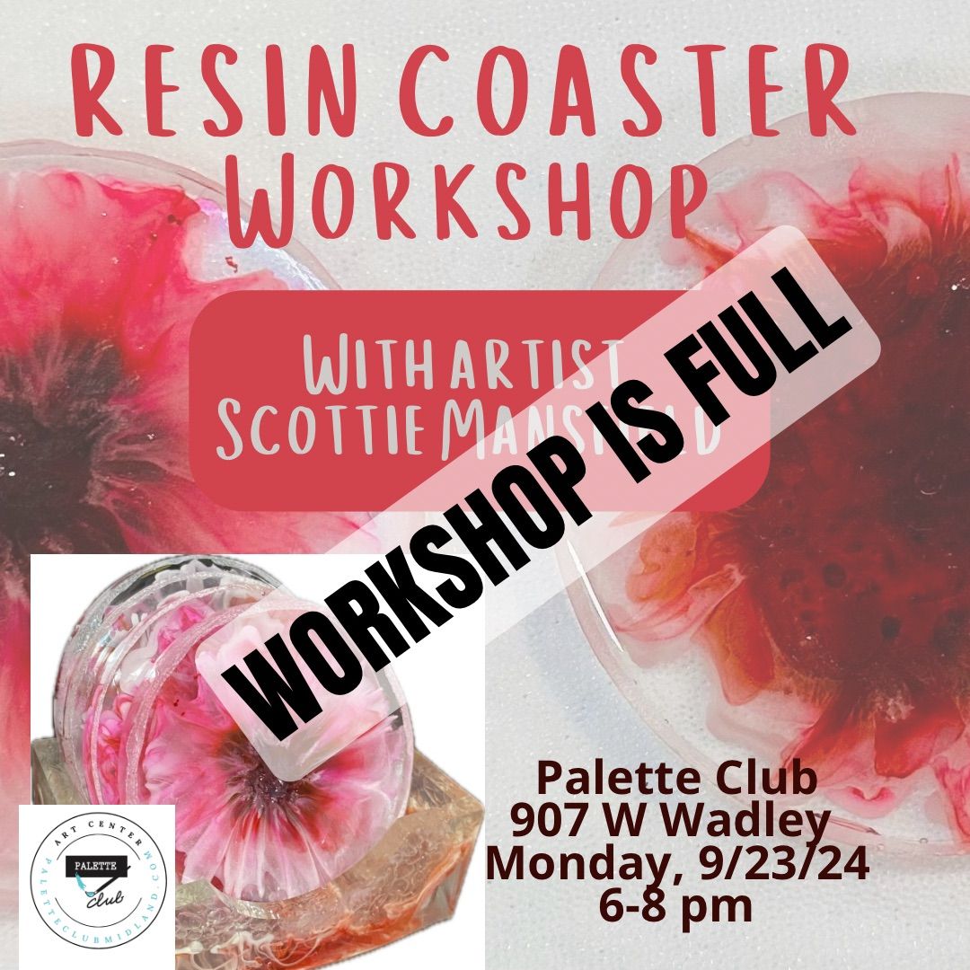 Resin Coaster Workshop with Artist Scottie Mansfield 