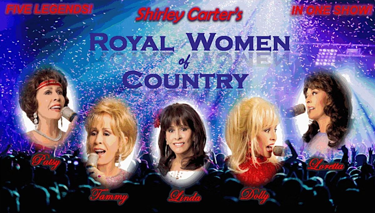 Royal Women of Country at Memorial City Hall Performance Center