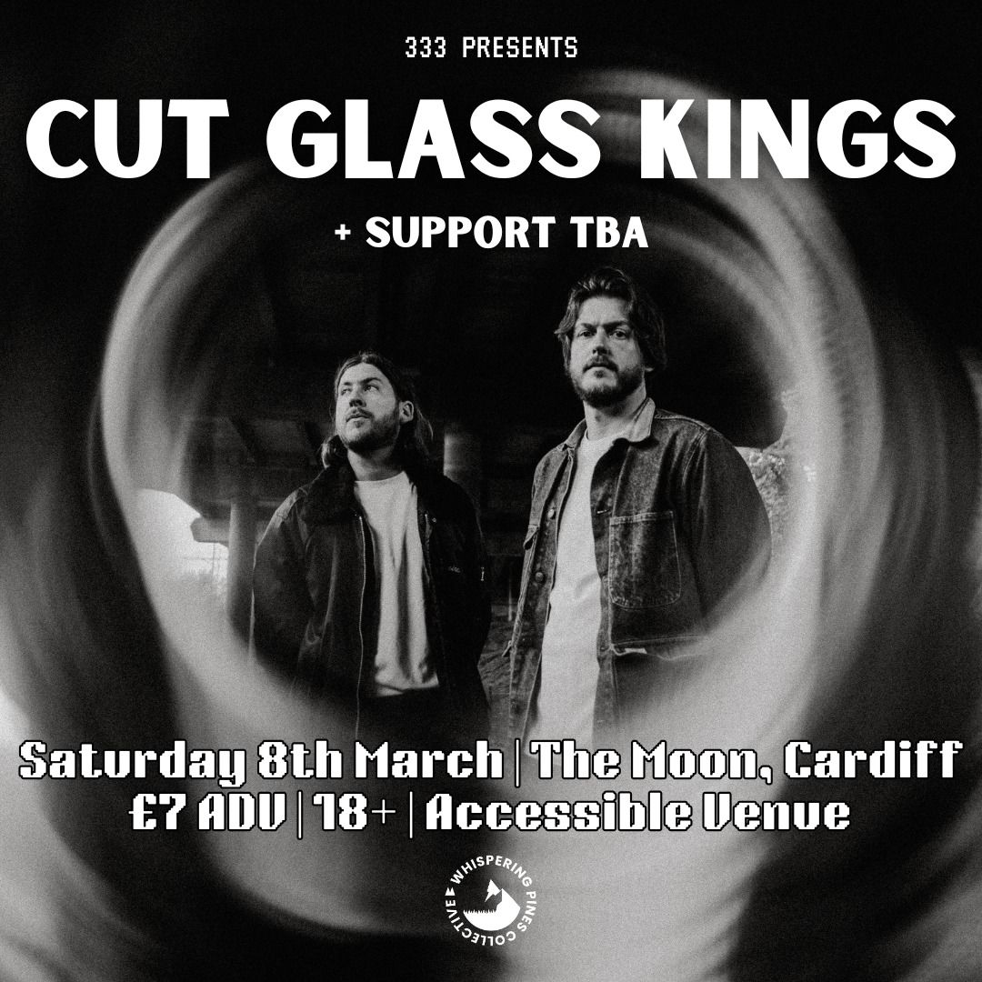 333 Presents: Cut Glass Kings