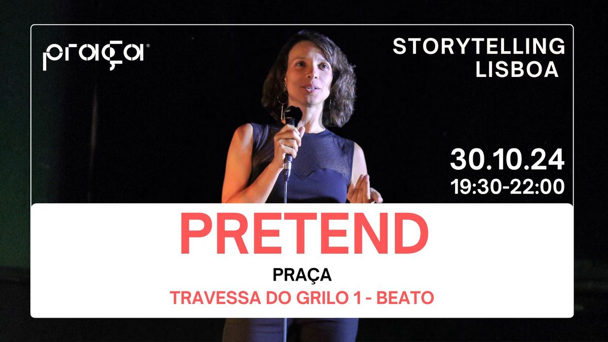 Storytelling Night\u2014"PRETEND"