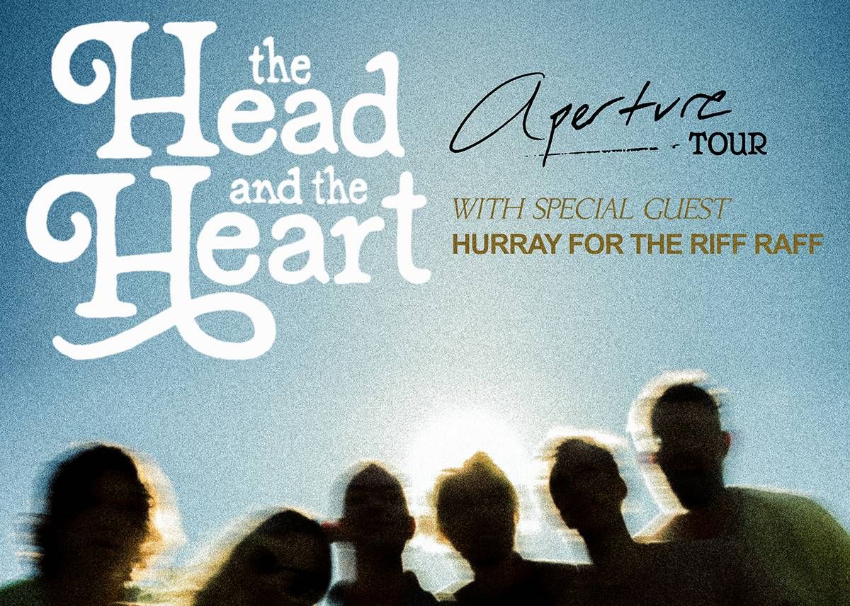 The Head And The Heart: Aperture Tour in Fayetteville