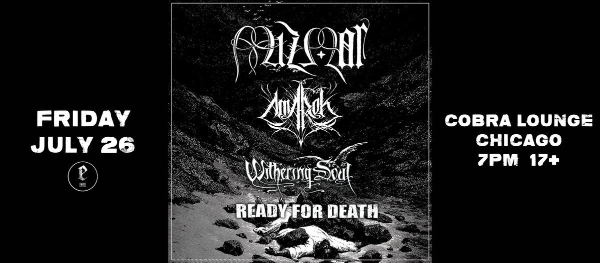 Mizmor \/ Amarok \/ Withering Soul \/ Ready For Death at Cobra Lounge