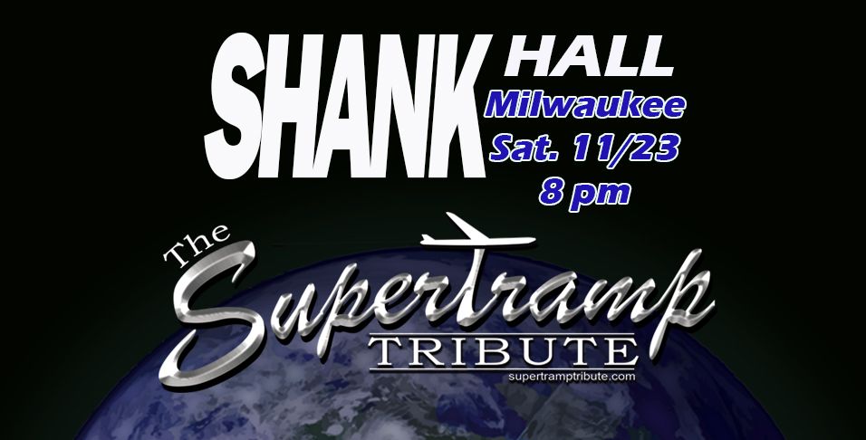 Supertramp Tribute at Shank Hall