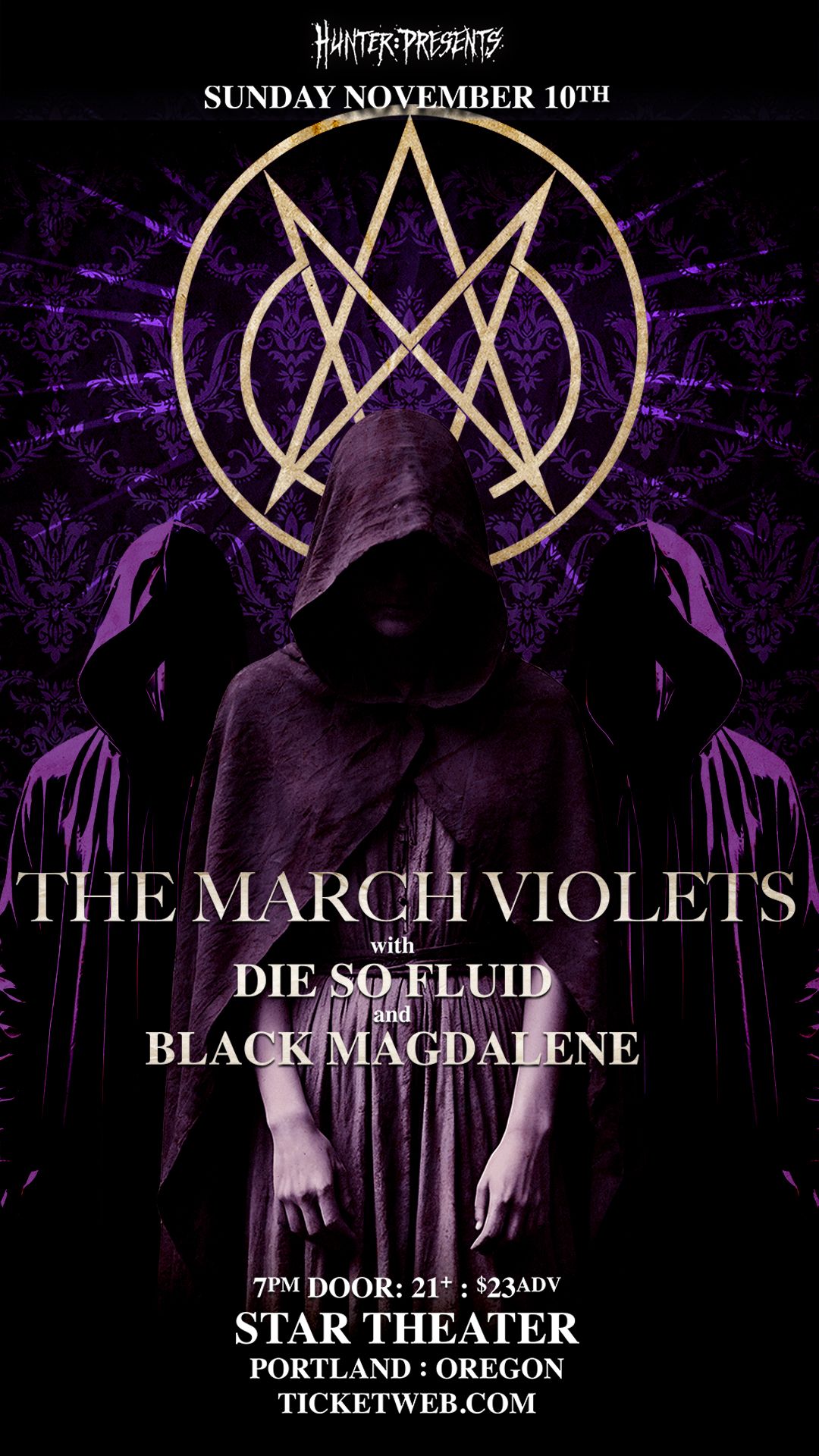 HUNTER : PRESENTS : THE MARCH VIOLETS \/ DIE SO FLUID \/ BLACK MAGDALENE 11-10, 7PM