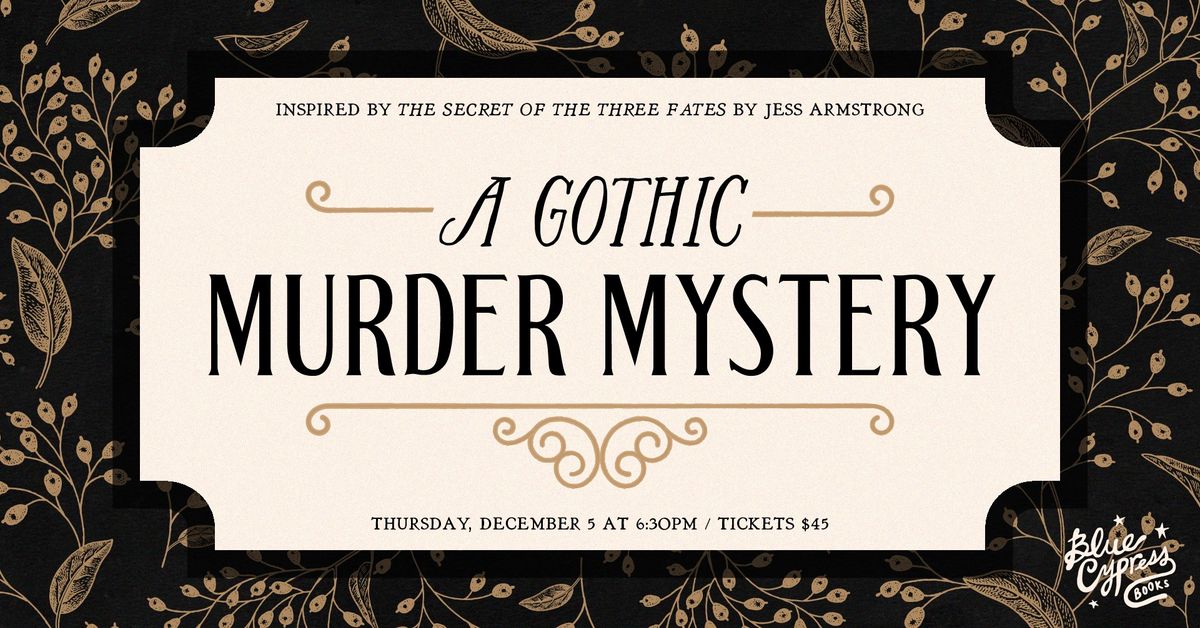 A Gothic Historical Murder Mystery