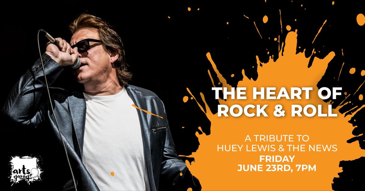 The Heart of Rock & Roll - A Tribute to Huey Lewis & The News
