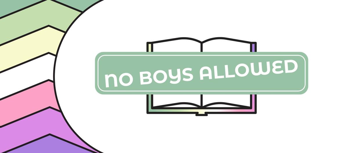 No Boys Allowed