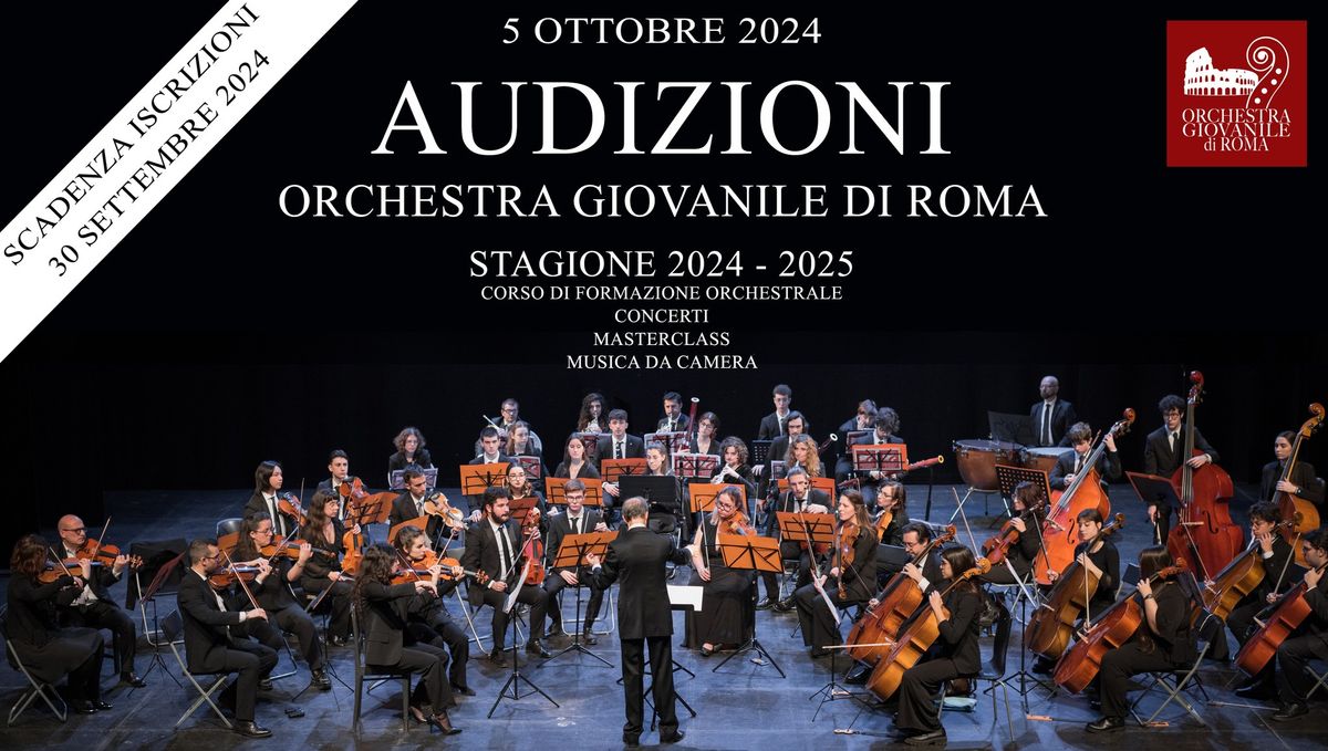 ORCHESTRA GIOVANILE DI ROMA \u2022 AUDIZIONI STAGIONE 2024-2025