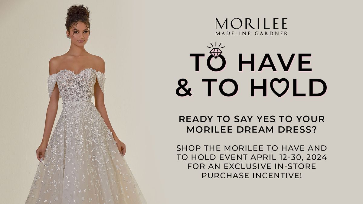 Morilee by Madeline Gardner To Have and To Hold In-Store event at Bowties Bridal