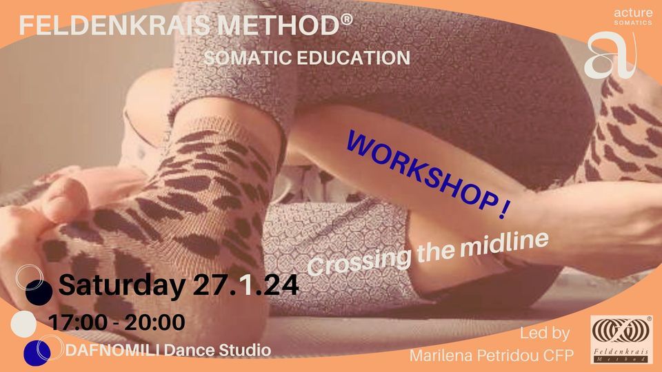 "Crossing the midline" | Feldenkrais Method Workshop | Dafnomili Dance Studio