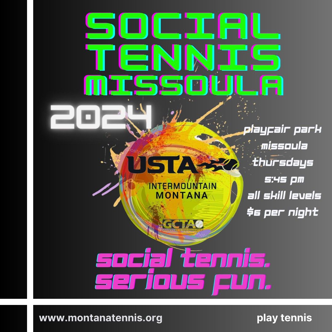 Social Tennis Thursdays Missoula! 