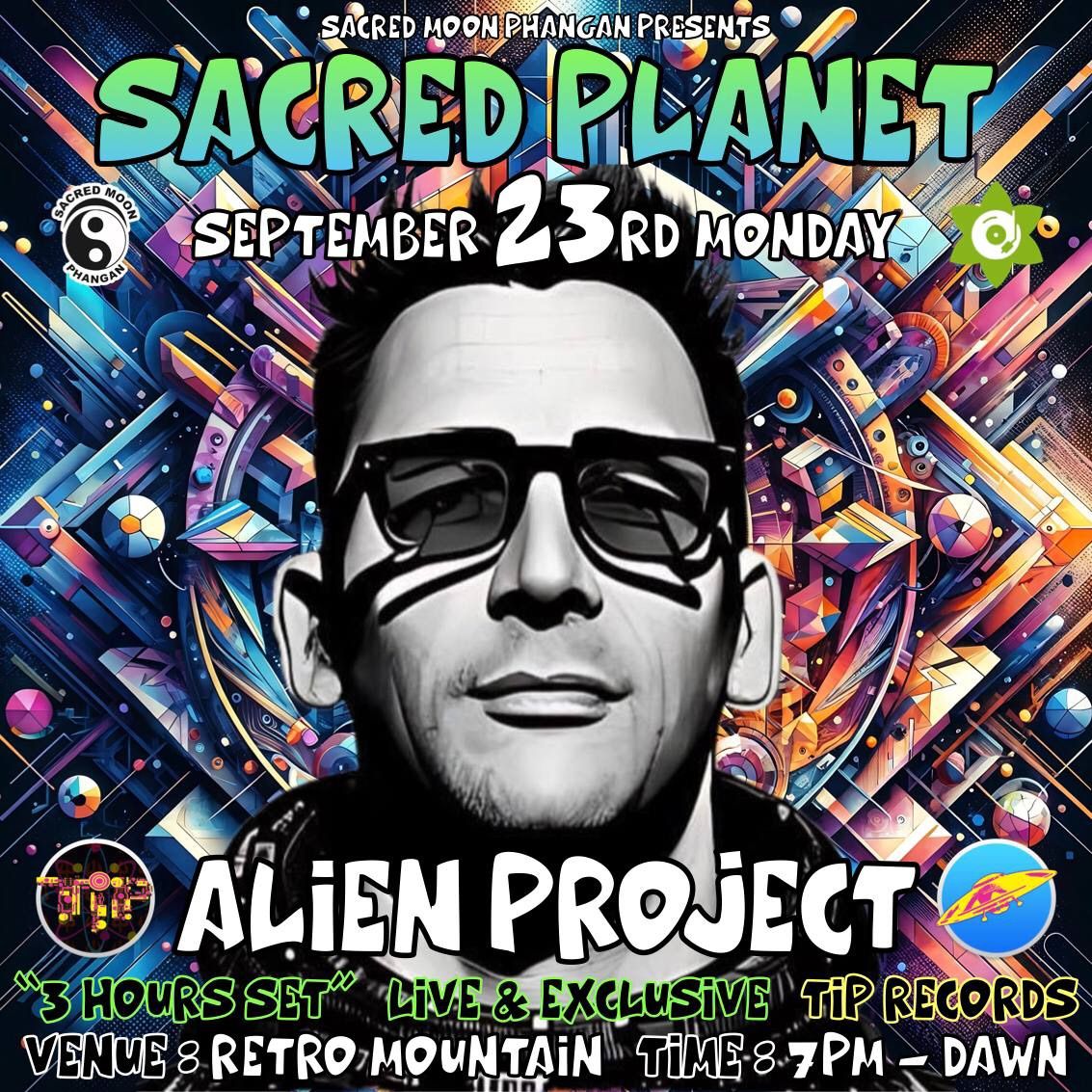 Sacred Planet \u201cALIEN PROJECT 3hrs set\u201d