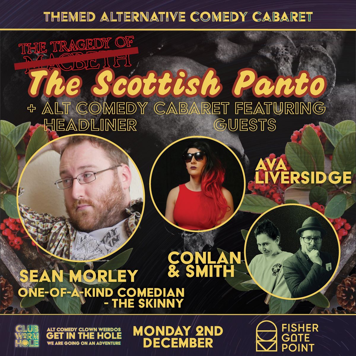 Club Wormhole presents The Scottish Panto & Alternative Comedy Cabaret