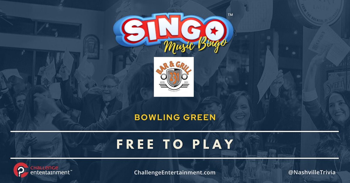 SINGO Music Bingo Nights at 231 Bar & Grill - Bowling Green