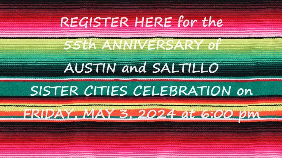 Austin and Saltillo Sister Cities 55th Anniversary Dinner