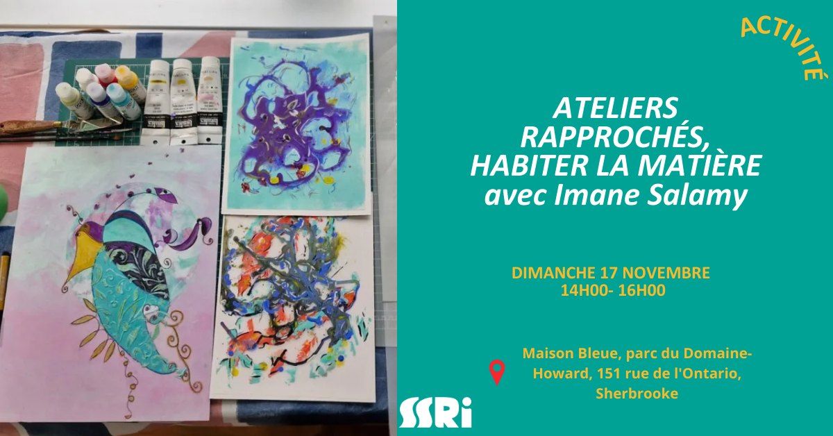 ATELIERS RAPPROCH\u00c9S, HABITER LA MATI\u00c8RE | avec Imane Salamy