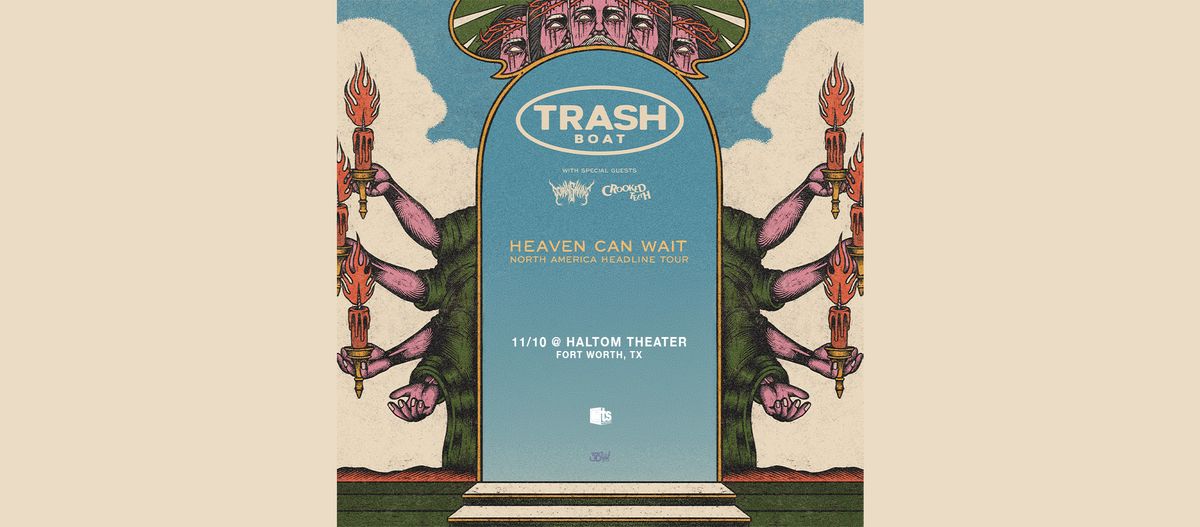 TRASH BOAT at Haltom Theater