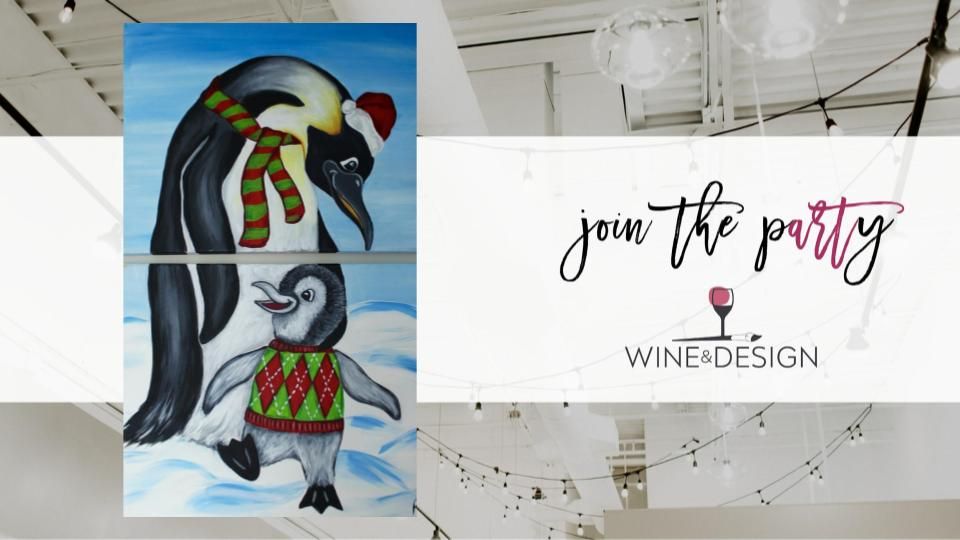 Christmas Eve Parent & Me Penguins! | Wine & Design