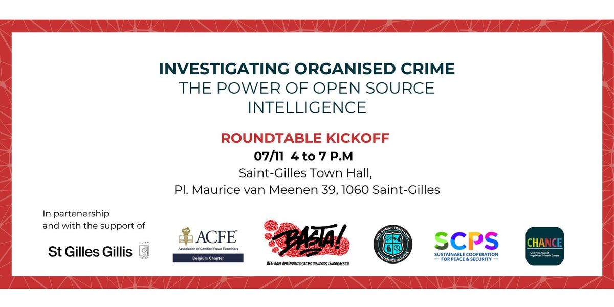 7\/11 Roundtable Investigating Organised Crime: The Power of Open-Source Intelligence