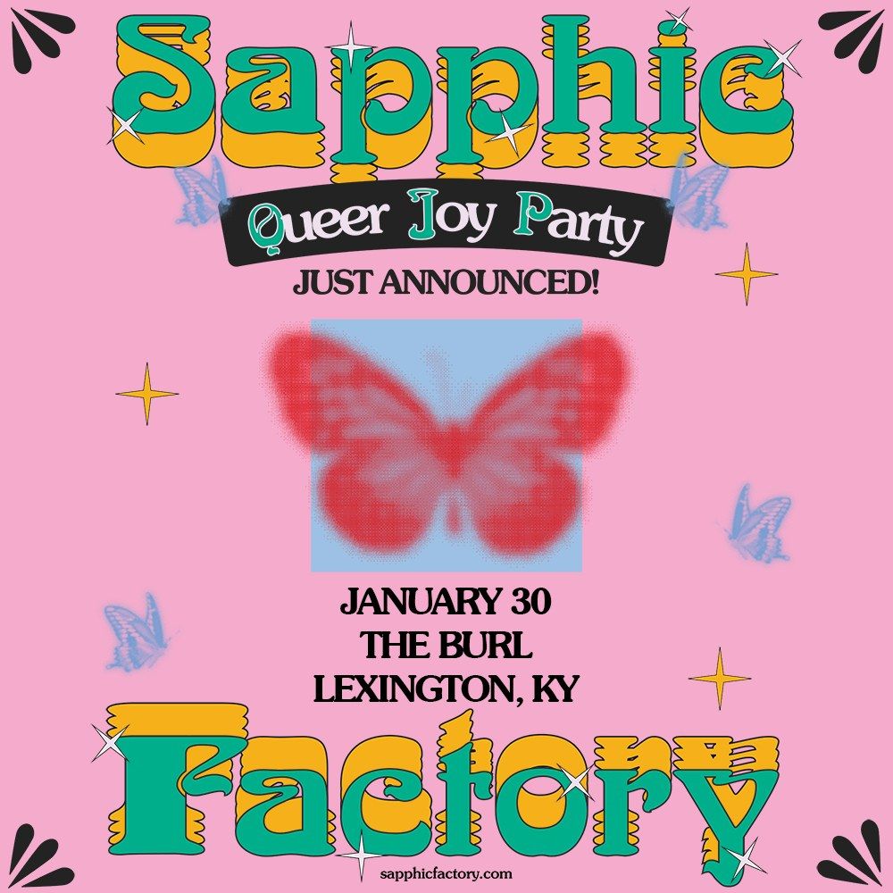 Sapphic Factory: Queer Joy Party