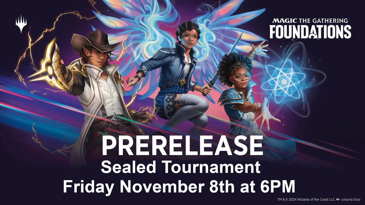 MtG Foundations Sealed Prerelease Tournament