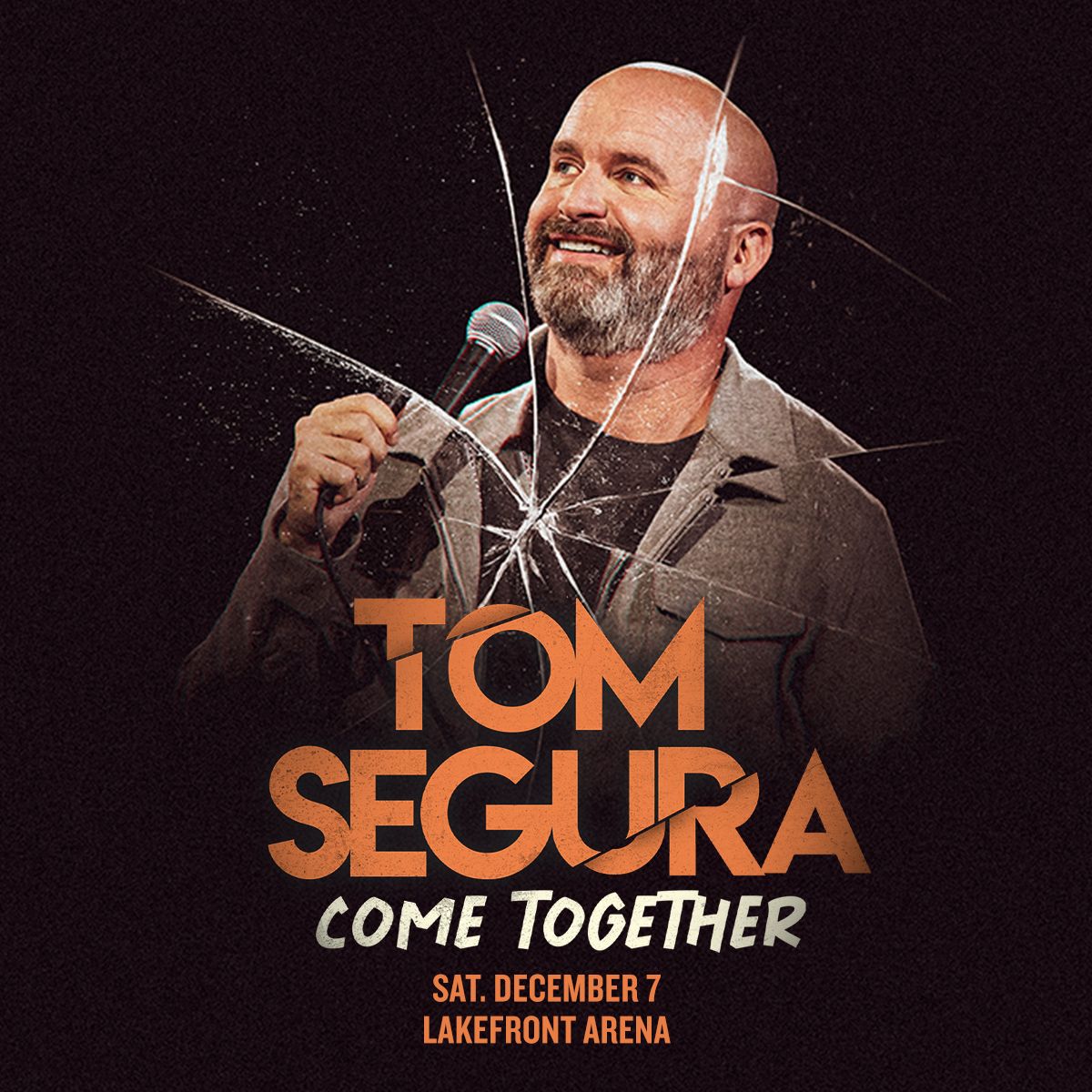 Tom Segura: Come Together Tour