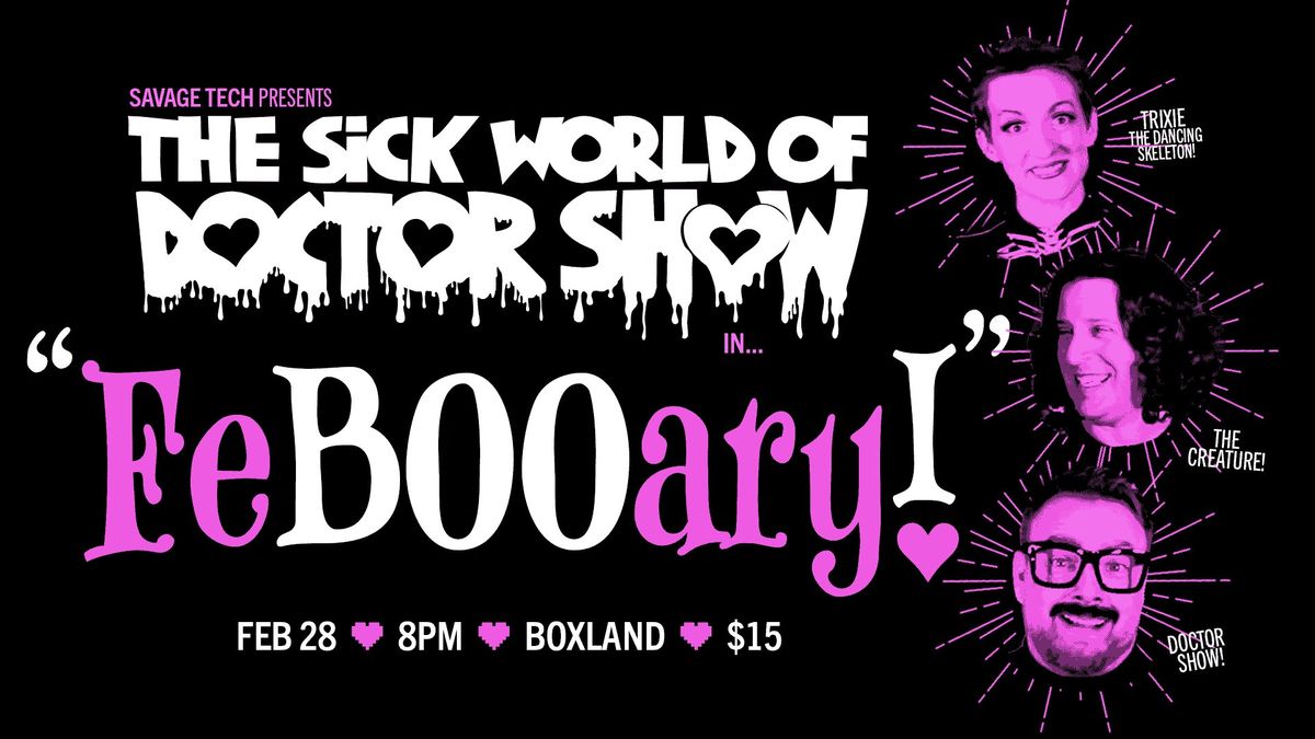 The Sick World of Doctor Show: FeBOOary!