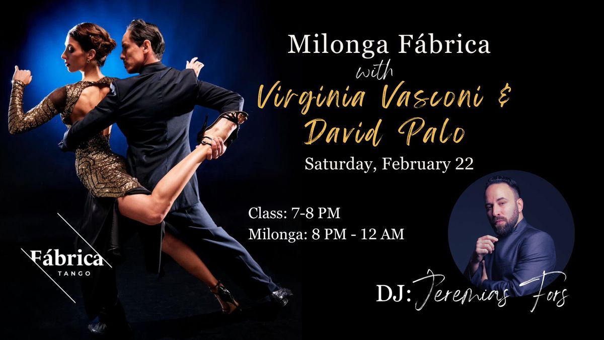 February Milonga F\u00e1brica - Virginia+David & DJ Jeremias