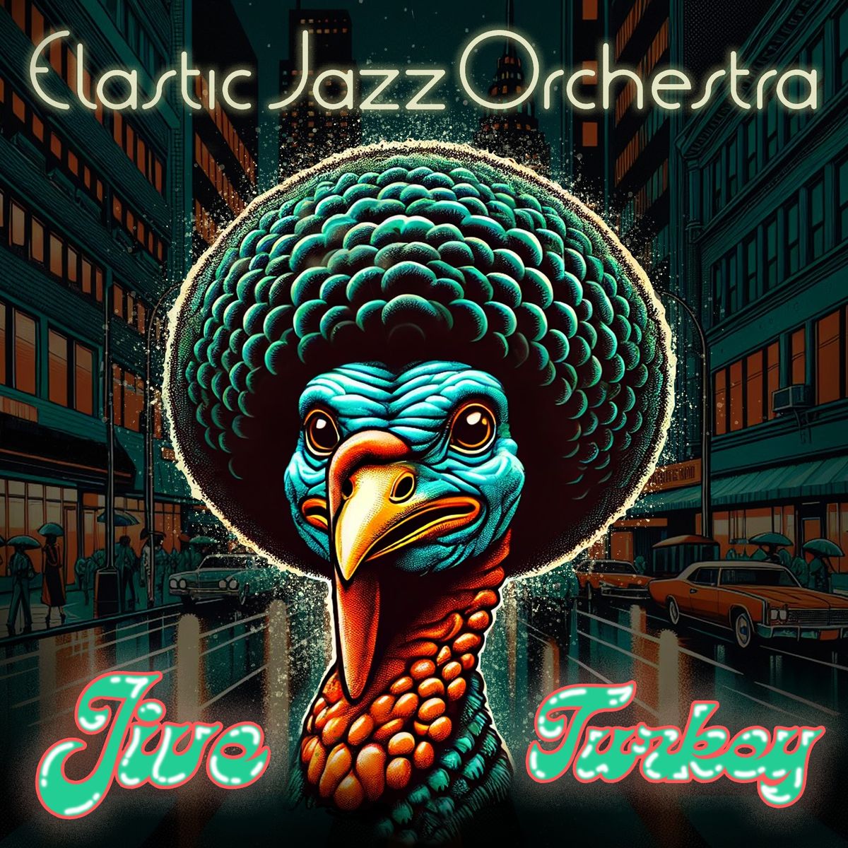 Elastic Jazz Orchestra - Jive Turkey