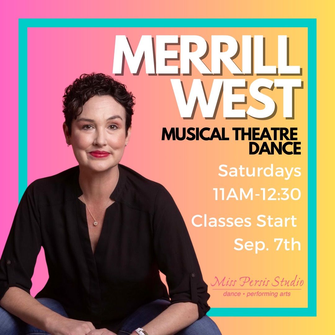 Merrill West's Musical Theatre Dance Classes