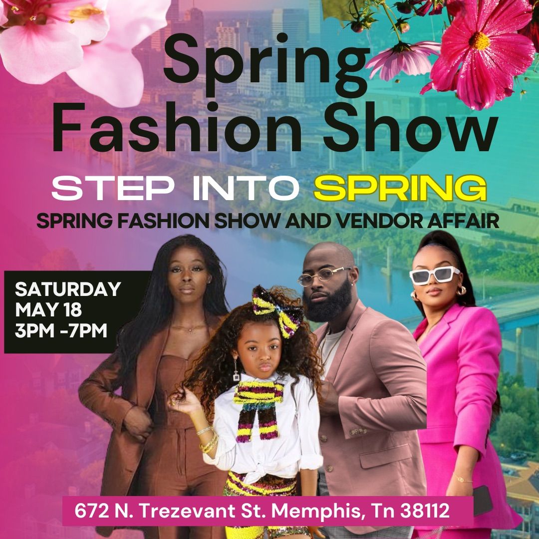 Step Into Spring Fashion Show & Vendor Affair
