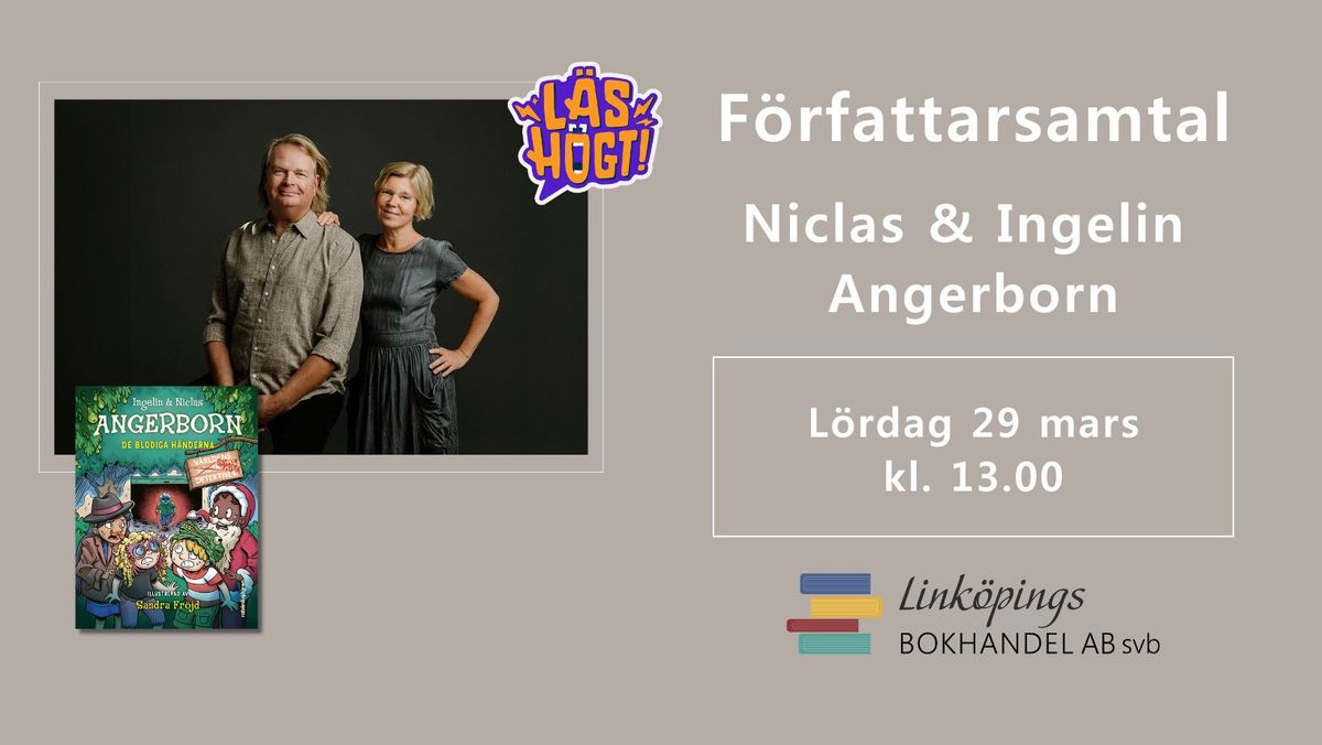 F\u00f6rfattarsamtal och h\u00f6gl\u00e4sning med Niclas och Ingelin Angerborn