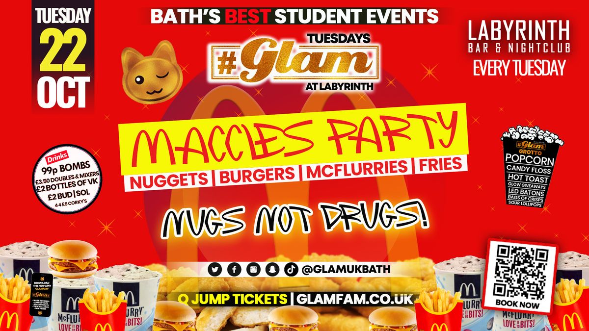 Glam - \ud83d\ude0b MACCIES TAKEOVER! \ud83d\ude0b Bath's Best Student Night | Tuesdays at Labs \ud83d\ude3b