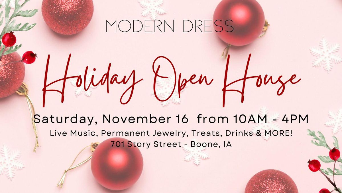 Modern Dress Holiday Open House