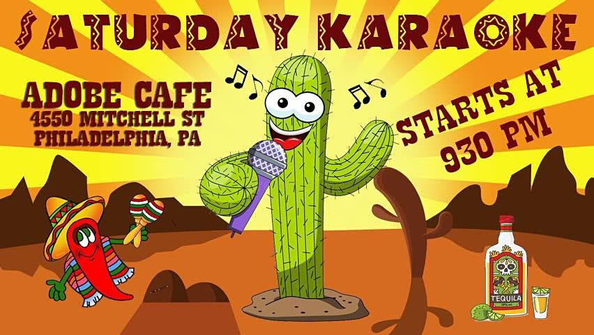 Saturday Karaoke at Adobe Cafe (Roxborough | Philadelphia)