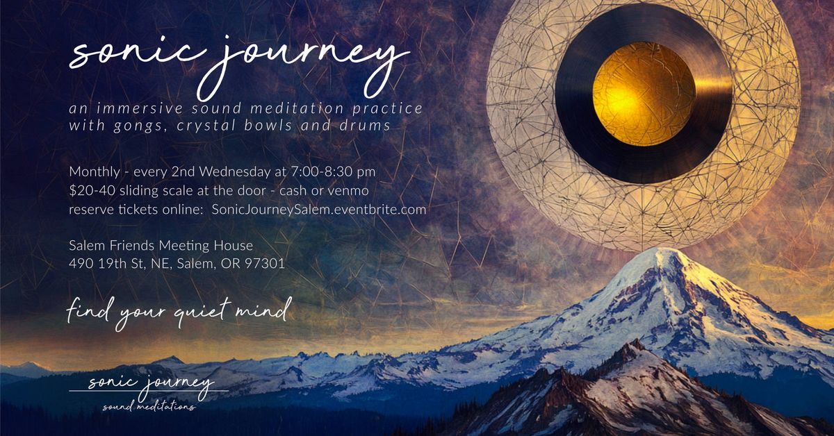 Sonic Journey at the Salem Friends Meeting House