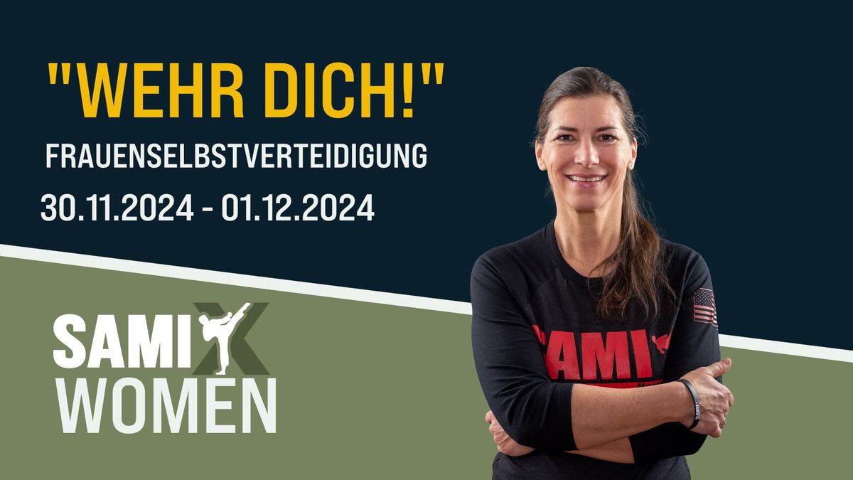 SAMI-X "WEHR DICH!" Frauenselbstverteidigung 