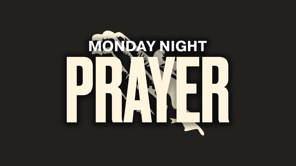 Monday Night Prayer 