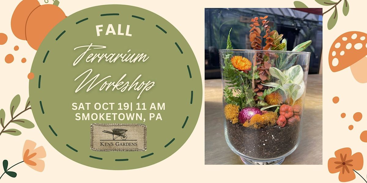 Fall Terrarium Workshop (Smoketown Location)