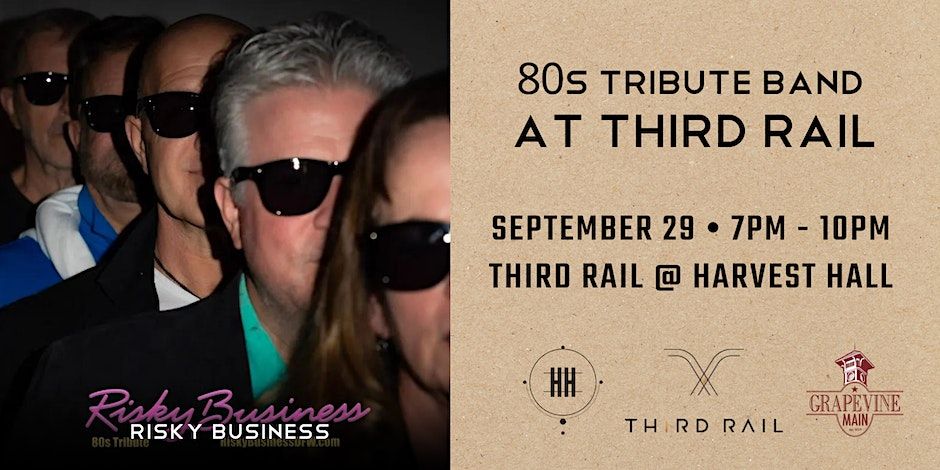 Risky Business | An '80s Tribute Band LIVE at Third Rail