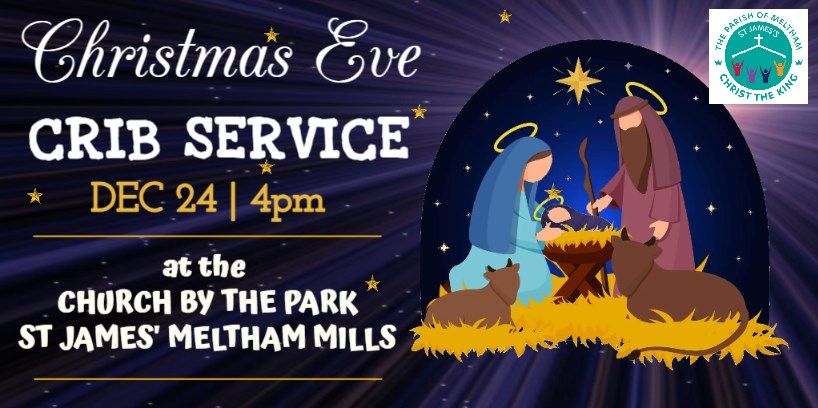 CRIB SERVICE - Christmas Eve