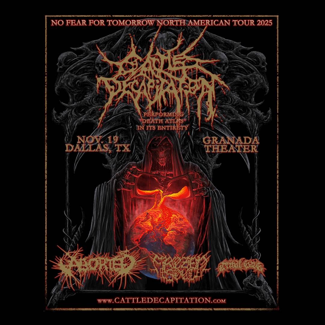 CATTLE DECAPITATION - NO FEAR FOR TOMORROW NORTH AMERICAN TOUR 2025 in Dallas