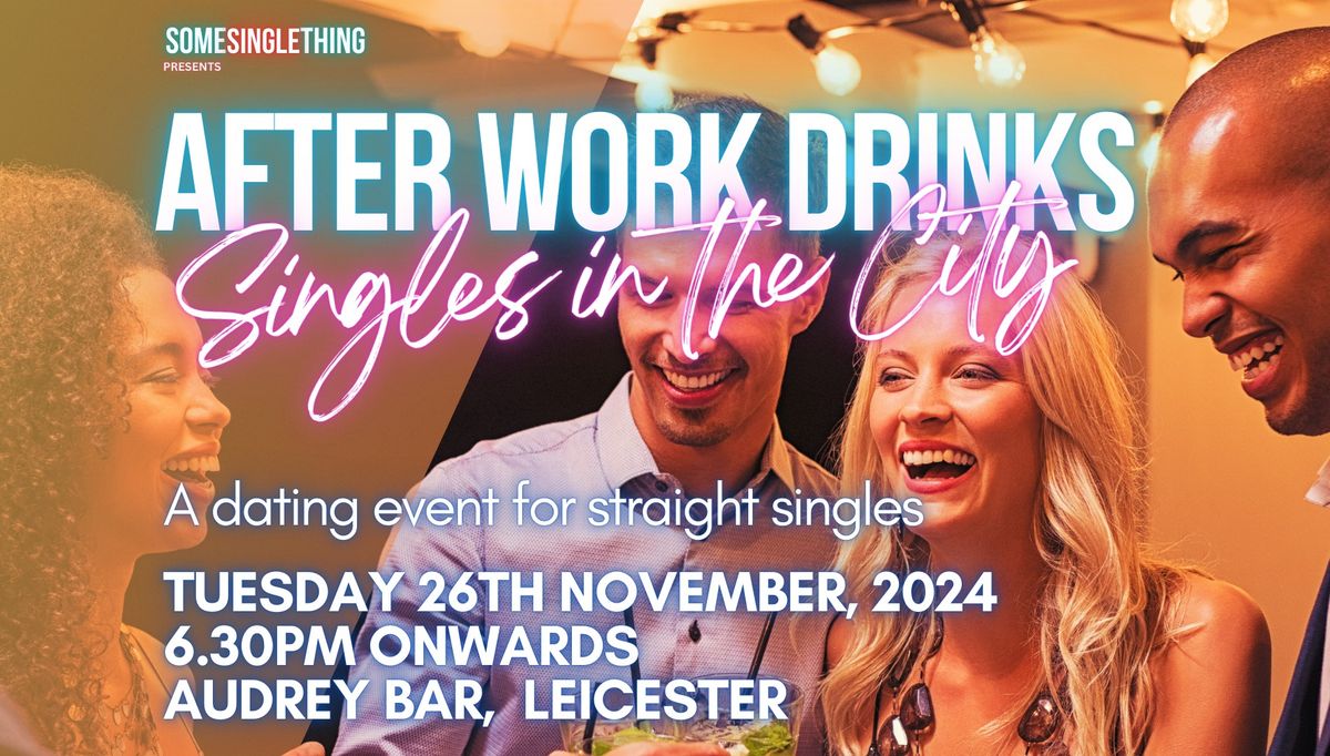 After Work Drinks for Singles in Leicester