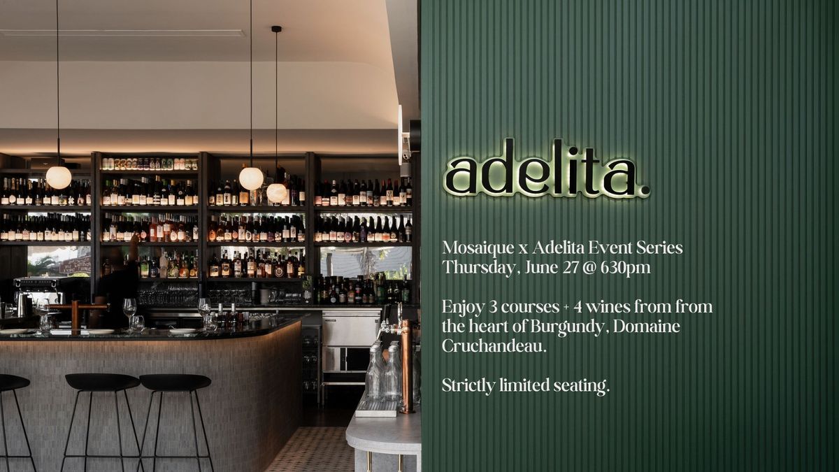 Adelita x Mosaique Wines | Showcase Series
