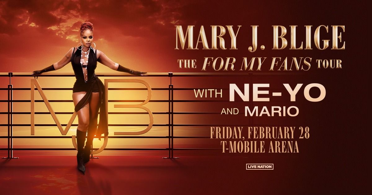 Mary J. Blige: The For My Fans Tour with NE-YO and Mario