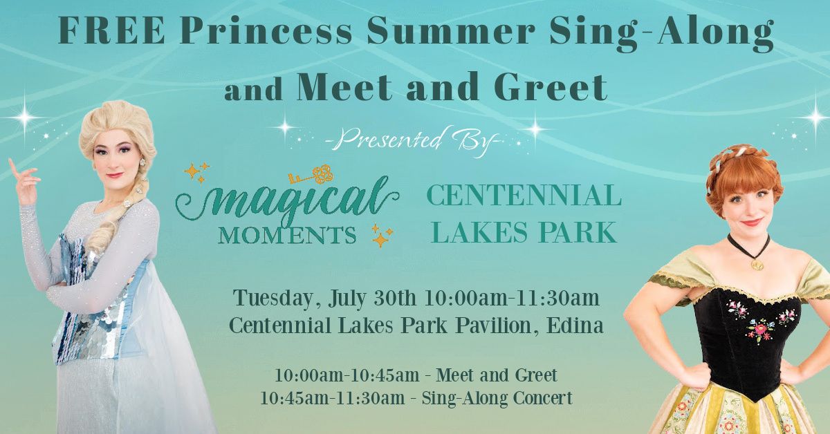 Free Princess Summer Sing-Along and Meet and Greet at Centennial Lakes Park